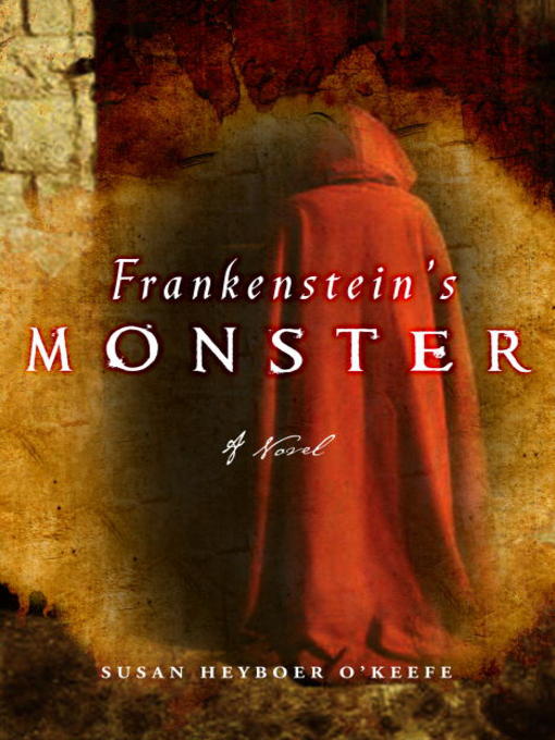 Title details for Frankenstein's Monster by Susan Heyboer O'Keefe - Wait list